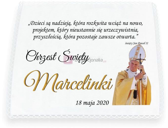 KRZYŻMO szatka do Chrztu Św. - JUBILEUSZ - rok 2020 rokiem św. Jana Pawła II